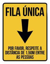 Placa Fila Única Respeite Distância Entre Pessoas 36X46