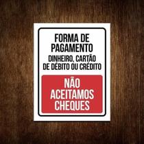 Placa Forma De Pagamento Não Aceitamos Cheques 27X35