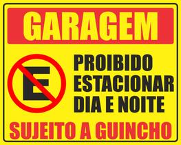 Placa Garagem Proibido Estacionar Dia E Noite Guincho 50x40 cm Placa Garagem Proibido Estacionar Dia E Noite Guincho 50x40 cm