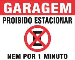 Placa Garagem Proibido Estacionar Nem 1 Minuto 25x20cm - Costa Comunicação Visual