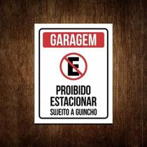 Placa Garagem Proibido Estacionar Sujeito A Guincho 27X35