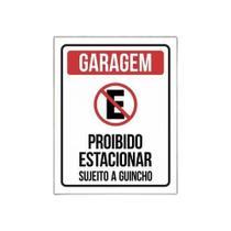 Placa Garagem Proibido Estacionar Sujeito A Guincho 27X35