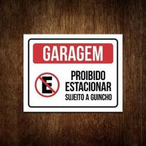 Placa Garagem Proibido Estacionar Sujeito A Guincho (27X35)