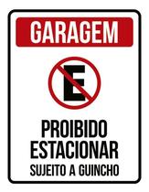 Placa Garagem Proibido Estacionar Sujeito A Guincho 36X46