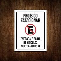 Placa Garagem Proibido Estacionar Sujeito Guincho (27X35)
