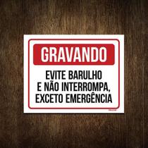Placa Gravando Evite Barulho Não Interrompa Emergência 27X35 Placa Gravando Evite Barulho Não Interrompa Emergência 27X35