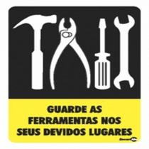 Placa guarde as ferramentas no devido lugare encartale Placa guarde as ferramentas no devido lugare encartale