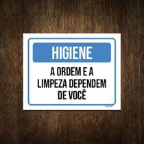 Placa Higiene A Ordem E Limpeza Dependem De Você 27X35 Placa Higiene A Ordem E Limpeza Dependem De Você 27X35