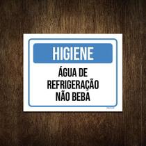 Placa Higiene Água De Refrigeração Não Beba 18X23