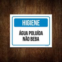 Placa Higiene Água Poluída Não Beba 36x46