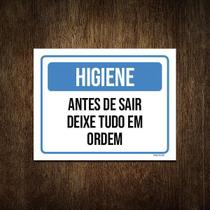 Placa Higiene Antes De Sair Deixe Tudo Em Ordem 27X35 Placa Higiene Antes De Sair Deixe Tudo Em Ordem 27X35