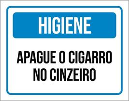 Placa Higiene Apague Cigarro No Cinzeiro 18X23