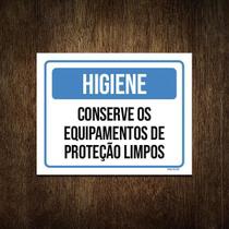 Placa Higiene Conserve Equipamentos Proteção Limpos 18X23 - Sinalizo.Com