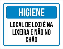 Placa Higiene Local De Lixo É Na Lixeira Não No Chão 18X23