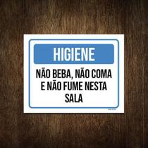 Placa Higiene Não Beba Não Coma Não Fume Nesta Sala 27X35