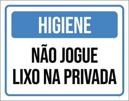 Placa Higiene Não Jogue Lixo Na Privada 36X46
