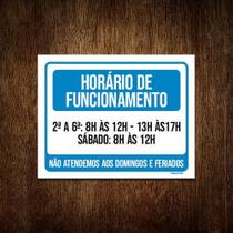 Placa Horário Funcionamento Não Atendemos Feriados 18X23