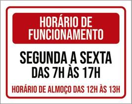 Placa Horário Funcionamento Segunda Sexta 7 As 17H 27X35