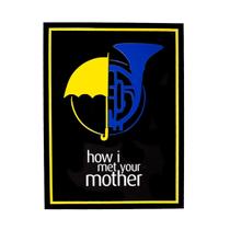 Placa How I Met Your Mother Alto Relevo em acrílico Placa How I Met Your Mother Alto Relevo em acrílico