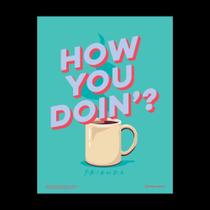 Placa How You Doin - Friends - Metal 26Cm