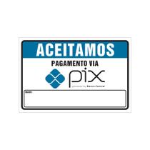 Placa Informativa Aceitamos Pagamento Via Pix 20x30cm