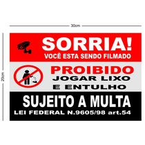Placa informativa proibido jogar lixo esta sendo filmado Placa informativa proibido jogar lixo esta sendo filmado