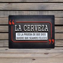 Placa La Cerveza Es La Prueba . Cervejas, Bares. 90cm