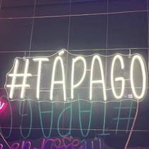 Placa luminária de NEON de led frase - TAPAGO - 65 x 25cm - Multi Led Neon