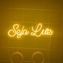 Placa luminosa de NEON de led - SEJA LUZ - 65 x 20cm