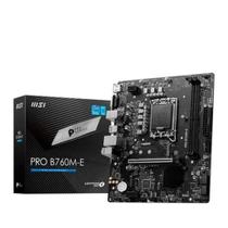 Placa Mãe MSI Pro B760M-E Intel LGA 1700 M-ATX DDR5 - Preto