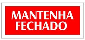 Placa - mantenha fechado - vermelha / em ps 20 x 7cm emplac br