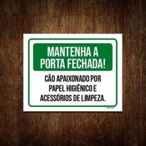 Placa Mantenha Portas Fechada Cão Papel Higienico 36X46