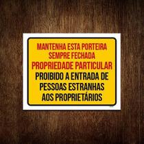 Placa Mantenha Porteira Fechada Propriedade Particular 27X35
