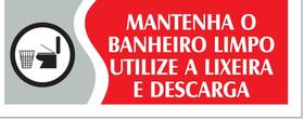 Placa - manter o banheiro limpo - vermelha / em ps 20 x 7cm emplac br