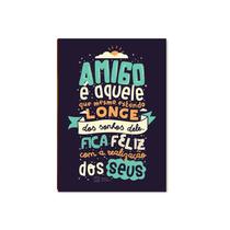 Placa MDF A4 "Amigo é Aquele" Decorativa para Ambientes DC4