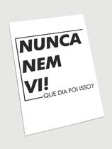 Placa MDF Nunca Nem Vi -20x30cm Placa MDF Nunca Nem Vi -20x30cm