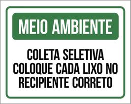 Placa Meio Ambiente Coleta Seletiva Coloque Cada Lixo 18X23