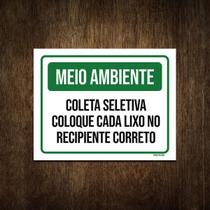 Placa Meio Ambiente Coleta Seletiva Coloque Cada Lixo 27X35