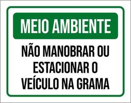 Placa Meio Ambiente Não Manobrar Estacionar Veículo 18X23