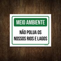 Placa Meio Ambiente Não Polua Nossos Rios E Lagos 18X23