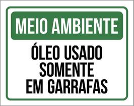 Placa Meio Ambiente Óleo Usado Somente Garrafas 18X23