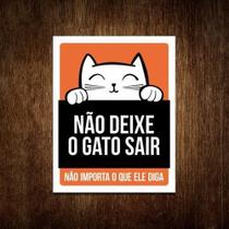 Placa Não Deixe O Gato Sair Não Importa (Laranja) 27X35