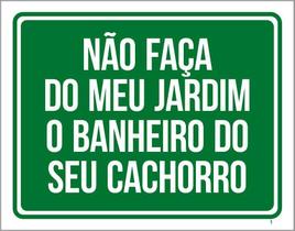 Placa Não Faça Do Meu Jardim Banheiro Do Seu Cachorro 27X35