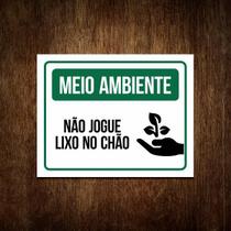 Placa Não Jogue Lixo No Chão Sinalização Meio Ambiente 36X46