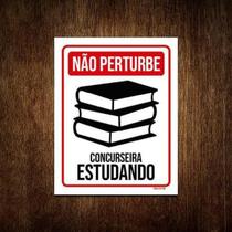 Placa Não Perturbe - Concurseira Estudando 27X35