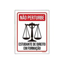 Placa Não Perturbe Estudando Direito Em Formação 36X46
