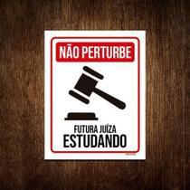 Placa Não Perturbe - Futura Juíza Estudando 18X23 Placa Não Perturbe - Futura Juíza Estudando 18X23
