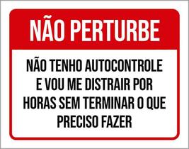 Placa Não Perturbe Não Tenho Autocontrole 27X35 Placa Não Perturbe Não Tenho Autocontrole 27X35