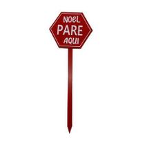 Placa Natalina " Noel Pare Aqui" 45cm Placa Natalina " Noel Pare Aqui" 45cm