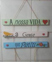 Placa "nossa vida" Placa "nossa vida"
